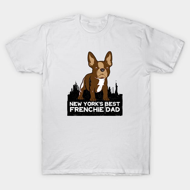 New York Best Frenchie Dad T-Shirt by Rumble Dog Tees